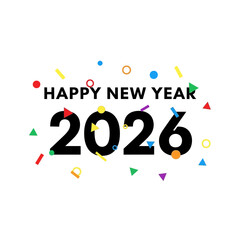 Happy New Year 2026 Celebration with Colorful Confetti Festive Design.