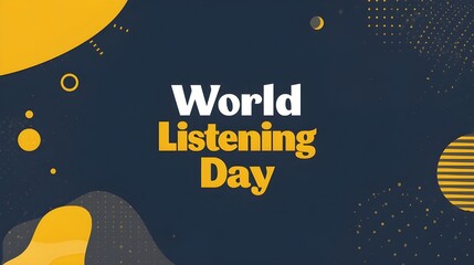 Listening Day. Holiday concept. Template for background, banner, card, poster with text inscription. 