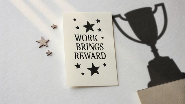 Motivational Quote on Card with Shadow of Trophy and Stars, Inspiring Message about Effort, Achievement and Rewards