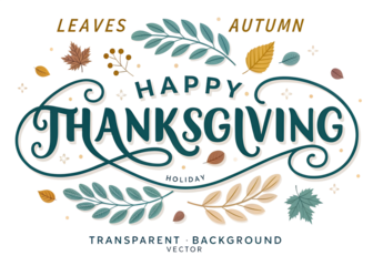 Happy thanksgiving decorative lettering with autumn leaves and swirls isolated on transparent background