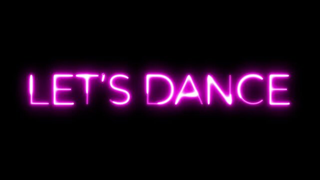 Let's Dance Neon Text Animation