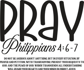Bible Verse Pray Svg Png, Christian Quotes Svg, Philippians 4:6-7 Svg, Religious Faith Svg, Christian Scripture Svg Cut File, Love God Jesus