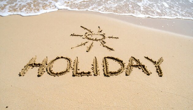 Simple sun drawing and word "holiday" on beach sand