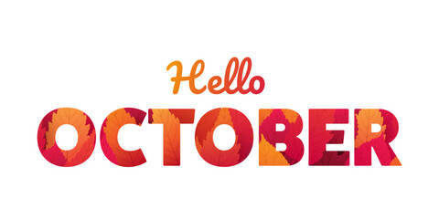 Colorful Hello October Banner, Creative Design, Typography with Red and Golden Fallen Leaves Patterned Month Name in Bold Letters - Multi Purpose Template for Web, Advertising and Event Invitations