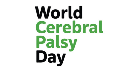 World Cerebral Palsy Day awareness graphic – bold green and black typography for inclusion, disability rights, support, and global unity