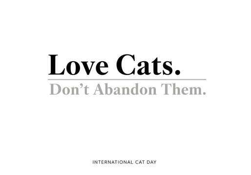 A bold and impactful typography design with the message "Love Cats. Don't Abandon Them" advocating for animal rescue on a clean white background