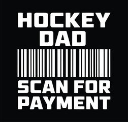 Fototapeta premium Funny Hockey Dad Barcode Payment