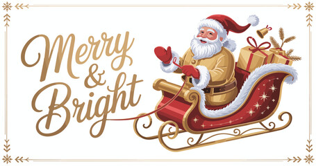 Santa in sleigh with merry and bright message art