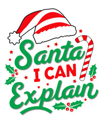  Santa, I can explain T-shirt design, 