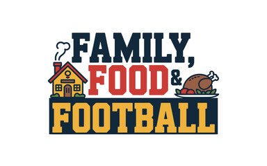 Naklejka premium Family, Food, and Football: A Celebratory Design for Thanksgiving or Game Day with a Cute House and a Delicious Turkey Illustration