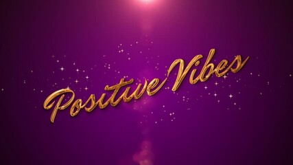 Golden “Positive Vibes” text animation with glittering particles, radiant golden shine, and uplifting light effects. Perfect for motivational videos, social media intros, lifestyle content