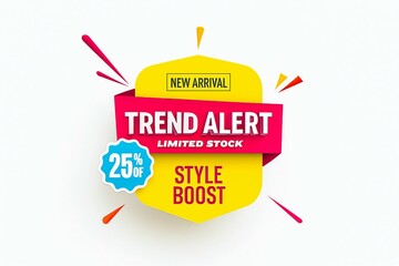 Bold yellow and pink trend alert banner with 25 percent off and style boost message