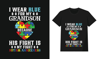 I Wear Blue for My Grandson Autism Awareness Puzzle Heart Design