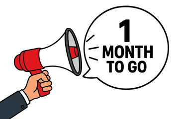 1 month to go announcement with megaphone. Concept for business, marketing and advertising. Loudspeaker banner for sale promotion. Countdown timer. Final call vector illustration.