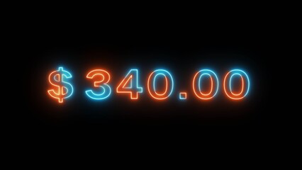 Neon counting dollar number illustration. Glowing 340 dollar sign on black background.