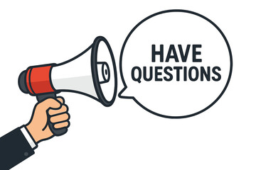 Have Questions speech bubble. Hand holding megaphone. Loudspeaker. Business marketing advertising concept. FAQ support. Customer service. Alert, announcement. Q&A help. Query.