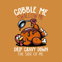 Funny Thanksgiving Turkey Vector Illustration with QuoteILikeItMoist.ai