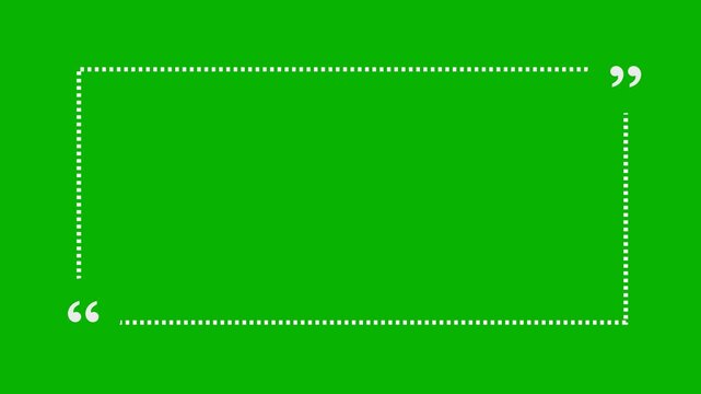 Animated line draws stylish quote box around centered text quote.  quote box dashed line with green background 