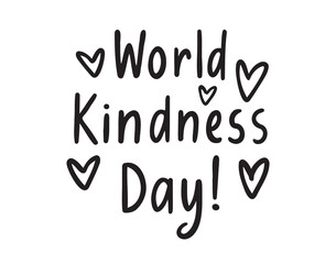 World kindness day lettering doodle hand drawn text. World kindness day with hearts decor