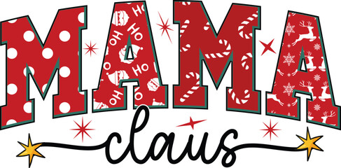 Christmas T-shirt Design, Mama Claus
