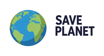 Save planet earth day go green environmental awareness global warming climate change sustainability eco friendly