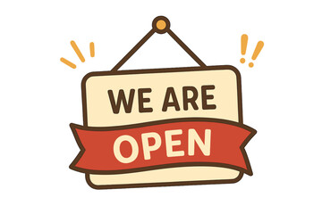 We are open sign vector illustration. Grand opening announcement banner for store, shop, or business. Welcome message for door. Reopening concept graphic element isolated.