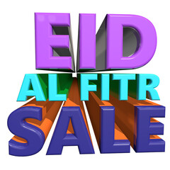 Eid al fitr sale 3d text announcement for retail promotions