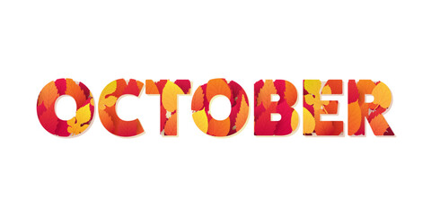 Large October Typography or Banner Design, Template with Colorful Leaves. Colors: Red, Orange, Brown - Vector Template Design Isolated on White Background - Design Element for Calendar or Web