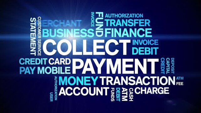 Collect Payment animated word cloud-text design animation tag kinetic typography seamless loop.