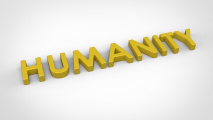 Humanity &ndash; 3D Word Render on White Background, Symbol of Compassion and Hope. Stock image.