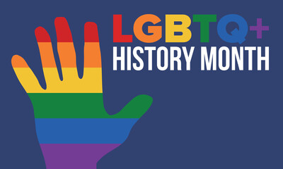 LGBTQ+ history month. Pride Month. Lesbian Gay Bisexual Transgender. Celebrated annual. LGBT flag. Rainbow love concept. Human rights and tolerance. Poster, card, banner and background. Vector