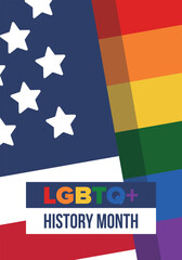 LGBTQ+ history month. Pride Month. Lesbian Gay Bisexual Transgender. Celebrated annual. LGBT flag. Rainbow love concept. Human rights and tolerance. Poster, card, banner and background. Vector