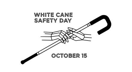 Happy White Cane Safety Day October 15