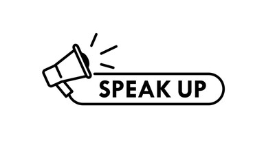 A megaphone icon with a "Speak Up" banner. This graphic symbolizes announcement, protest, freedom of speech, and public communication. Perfect for activism or alert messages.