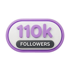 Illustration of a 110k followers badge isolated on transparent background, social media icon