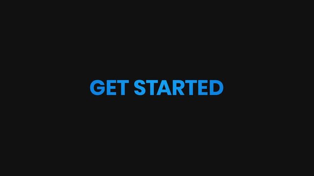 Get Started Energetic Text Animation &ndash; 4K Business or App Intro Video