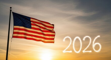 American flag with 2026 year at sunset, symbolizing the 250th anniversary