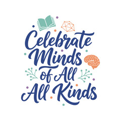 Concept represents neurodiversity awareness and acceptance with a brain, book and geometric shape in a whimsical, colorful layout.