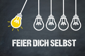 Fototapeta premium Feier dich selbst