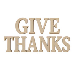 Stylized Text 'Give Thanks' Designed for Thanksgiving Celebrations and Gratitude Expressions