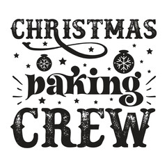 Christmas Baking Crew: Whisking Joy, Sweet Treats, and Cozy Moments with Friends and Family