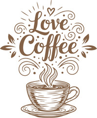 Love Coffee Hand-Drawn Illustration with Coffee Cup and Lettering