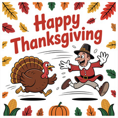 Happy thanksgiving turkey and pilgrim running together festive autumn leaves and corn harvest scene
