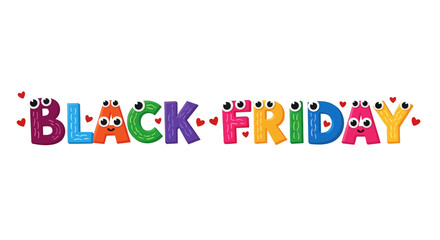 Playful Black Friday typography with cute cartoon character letters.