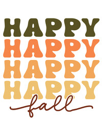 Happy Fall Autumn typography clip art design on plain white transparent isolated background for card, shirt, hoodie, sweatshirt, apparel, tag, mug, icon, poster or badge