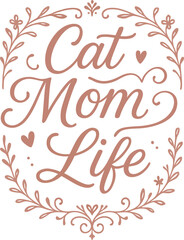Cat Mom Life Floral Wreath Tee Shirt Gift