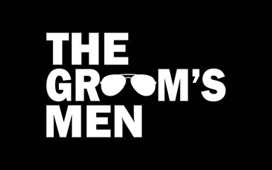 The Groom's Men Bachelor Supplies Party Wedding t-shirt quotes svg design