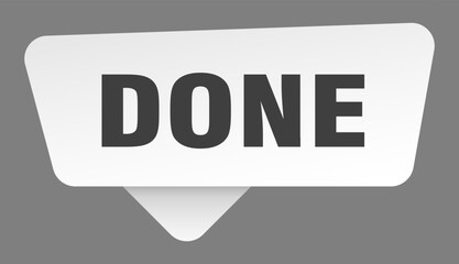 done sign. done white sticker isolated on gray background