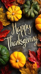 Happy Thanksgiving text on wooden background with pumpkins, cones, yellow and red autumn maple leaves. Autumn harvest background