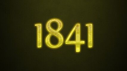 Neon glowing yellow number of 1841 on dark background.